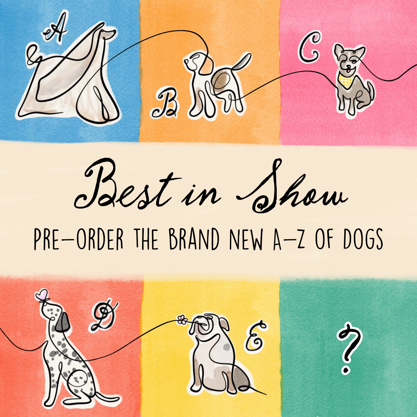 Best in Show – Limited Edition A-Z of Dogs Art Print