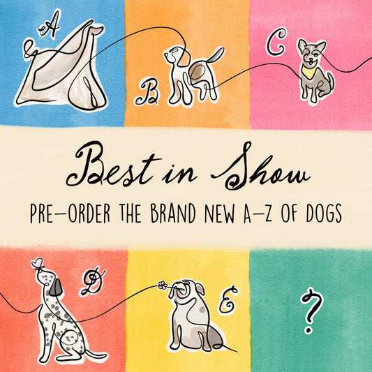 Best in Show – Limited Edition A-Z of Dogs Art Print